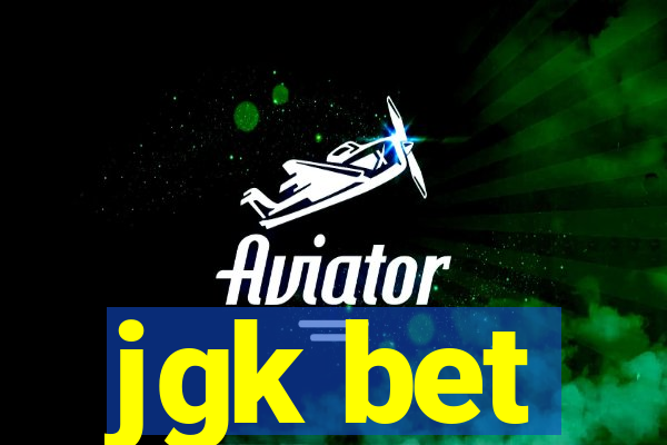 jgk bet